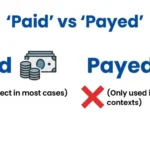 paid or payed