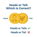 Heads or Tail